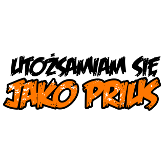 Naklejka Utożsamiam się Jako Prius 30cm