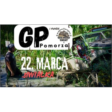 GP Pomorza z OFF-ROAD Świat - 1 Runda Siwiałka (Pomorskie)